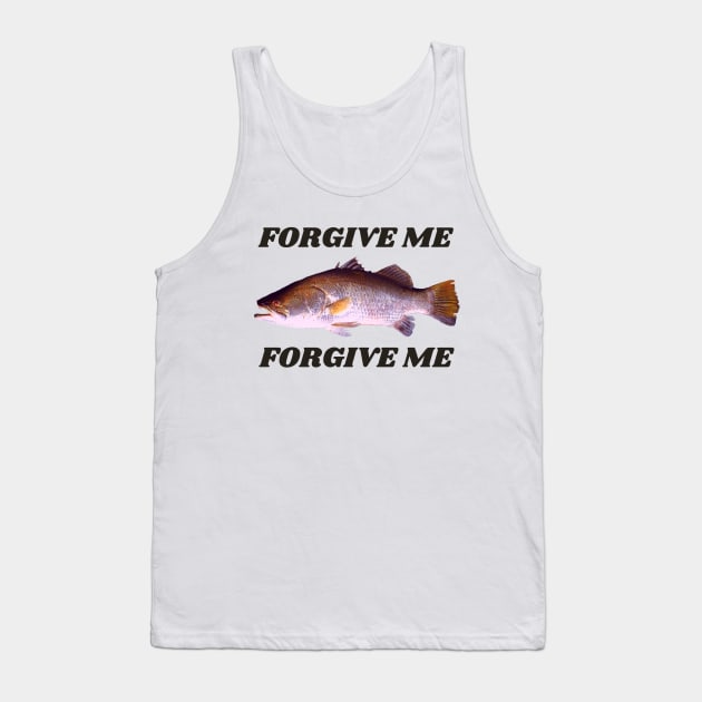 Forgive Me - Funny Bad Translation English Quote Tank Top by raspberry-tea